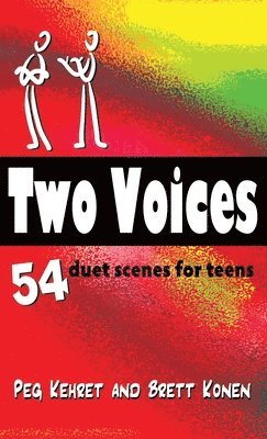 Two Voices: 54 Duet Scenes for Teens