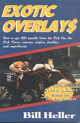 Bill Heller - Exotic Overlays, Häftad