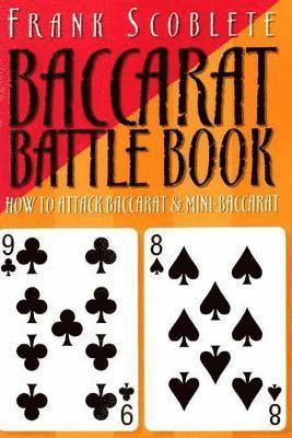 The Baccarat Battle Book 1