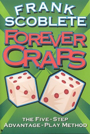 Frank Scoblete - Forever Craps, Häftad