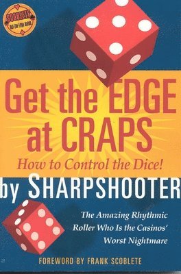 Sharpshooter - Get the Edge at Craps, Häftad