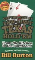 Bill Burton - Get the Edge At Low-Limit Texas Hold'em, Häftad