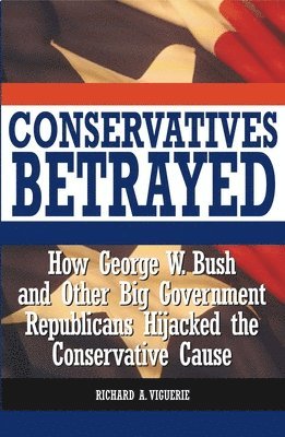 Conservatives Betrayed