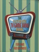 bokomslag The Ultimate TV Game Show Book