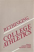 bokomslag Rethinking College Athletics