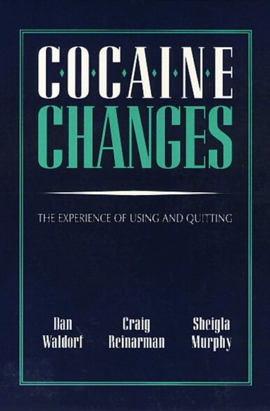 Dan Waldorf - Cocaine Changes, Häftad