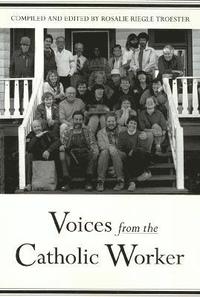 bokomslag Voices from Catholic Worker