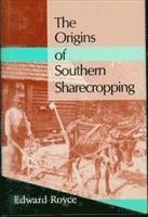 Origins of Southern Sharecropping