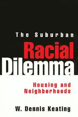 bokomslag Suburban Racial Dilemma