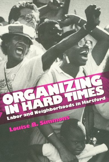 bokomslag Organizing in Hard Times