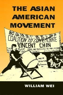 William Wei - Asian American Movement, Häftad