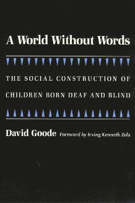 David Goode - World Without Words, Häftad