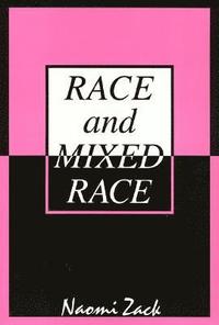 bokomslag Race and Mixed Race