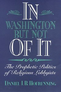 bokomslag In Washington but not of It