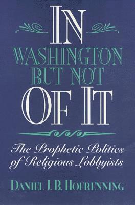 bokomslag In Washington but not of It