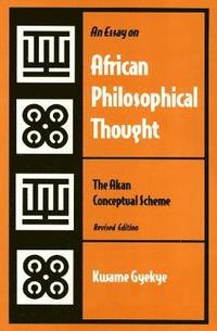 bokomslag An Essay on African Philosophical Thought