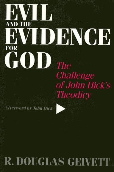 bokomslag Evil & the Evidence for God