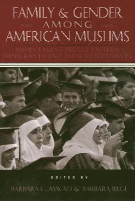 bokomslag Family and Gender Among American Muslims