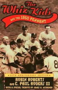 bokomslag The Whiz Kids And the 1950 Pennant