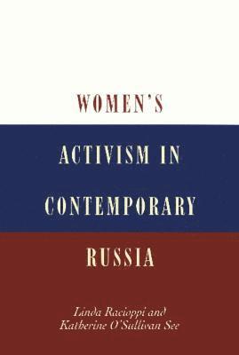 Women's Activism in Contemporary Russia 1