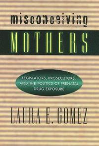 bokomslag Misconceiving Mothers