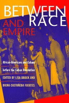 Lisa Brock - Between Race and Empire, Häftad