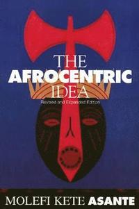 bokomslag Afrocentric Idea Revised