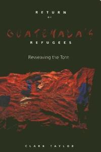 bokomslag Return of Guatemala'S Refugees