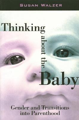 bokomslag Thinking About the Baby