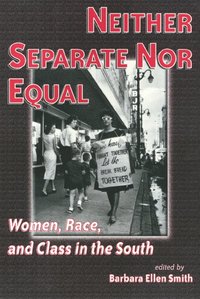 bokomslag Neither Separate nor Equal
