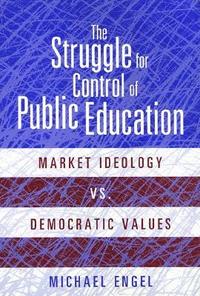 bokomslag Struggle For Control Of Public Education