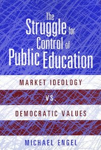 bokomslag Struggle for Control of Public Education