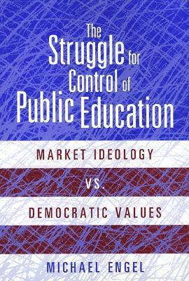 Struggle For Control Of Public Education 1