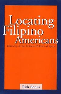 bokomslag Locating Filipino Americans