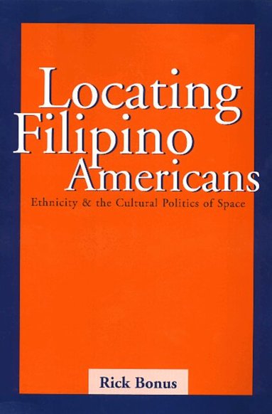 Rick Bonus - Locating Filipino Americans, Häftad