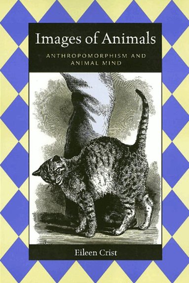 Eileen Crist - Images of Animals, Häftad