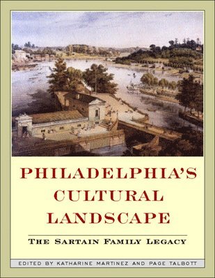 Philadelphia Cultural Landscapes 1