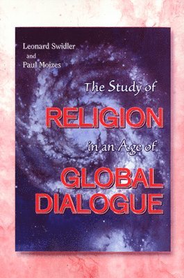 The Study of Religion in an Age of Global Dialogue 1