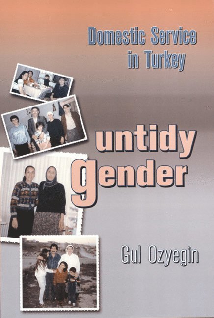 Gul Ozyegin - Untidy Gender, Häftad