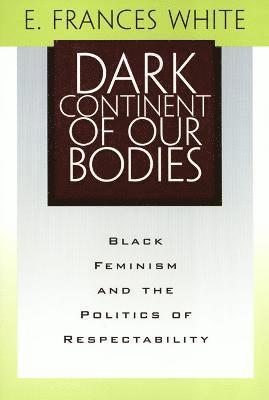 Dark Continent Of Our Bodies 1
