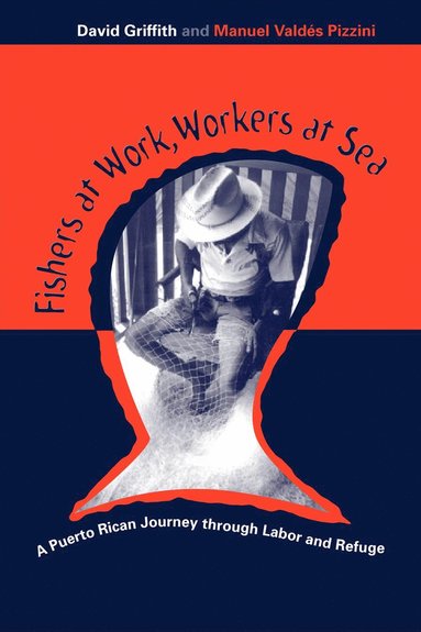 bokomslag Fishers at Work, Workers at Sea