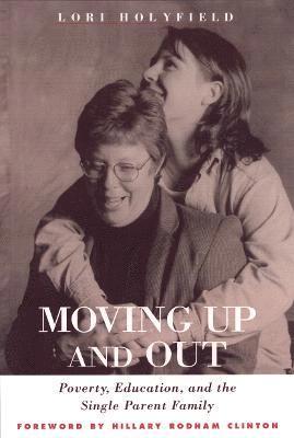 Lori Holyfield - Moving Up and Out, Häftad