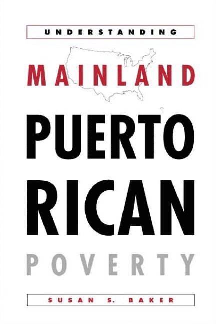 Susan Baker, Susan S. Baker - Understanding Mainland Puerto Rican Pov, Inbunden