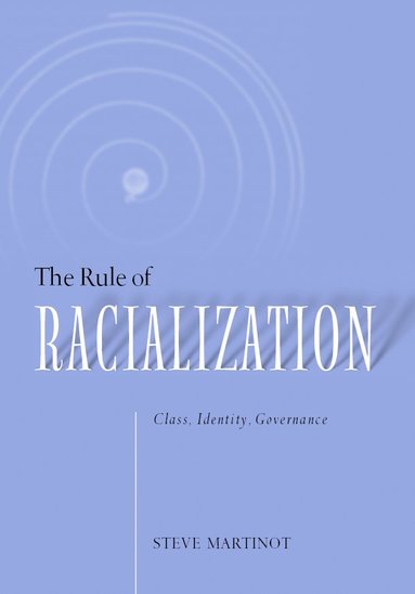 bokomslag Rule Of Racialization