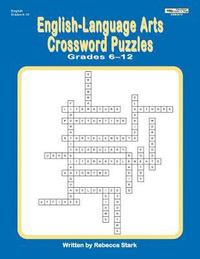 bokomslag English-Language Arts Crossword Puzzles Grades 6-12