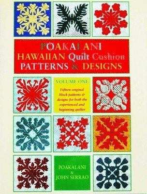 bokomslag Poakalani Hawaiian Quilt Cushion Patterns & Designs: Volume One