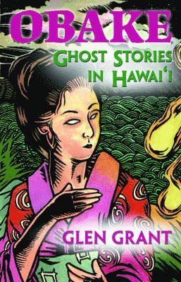 bokomslag Obake: Ghost Stories of Hawaii