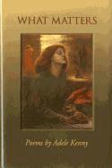 Adele Kenny - What Matters, Inbunden