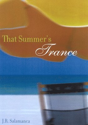 bokomslag That Summer's Trance