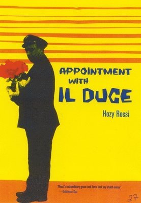 Appointment with Il Duce 1